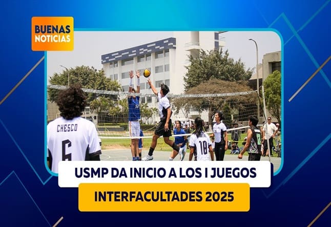 LA USMP DA INICIO A LOS I JUEGOS INTERFACULTADES 2025